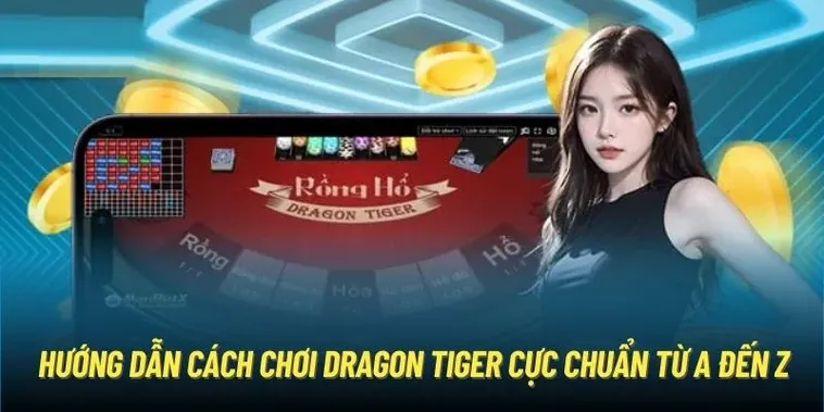 Chinh Phục Dragon Tiger Tại AZ888 Bùng Nổ Cảm Xúc Thắng Lớn